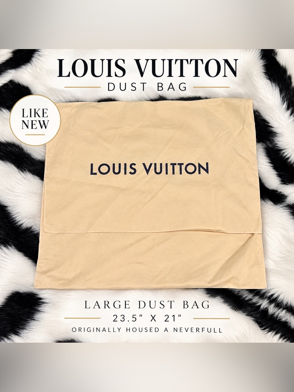 Louis Vuitton Large Dust Bag, approximately 23.5” x 21” – Like New